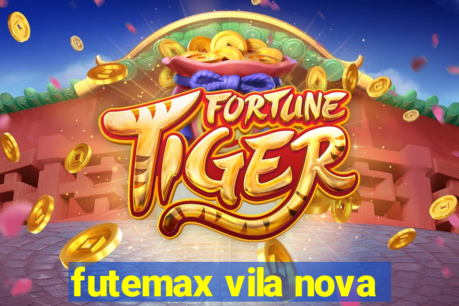 futemax vila nova